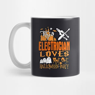 This Electrician Loves 31st Oct Halloween Party Mug